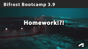 Bifrost Bootcamp 3.9 - Bonus! An exercise for the viewer