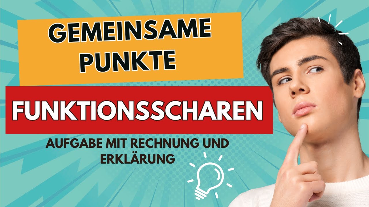 Mathe Abi: Gemeinsame Punkte einer Funktionsschar berechnen