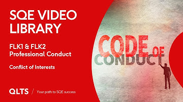 SQE Video Library – Professional Conduct - Conflict of Interests