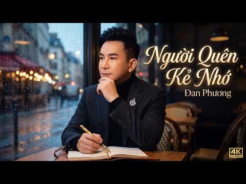 Người Quên Kẻ Nhớ - Đan Phương | OFFICIAL AUDIO | Người đã quên rồi sao ta còn nhớ