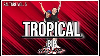 Tropical Bip Dembow Zumba Saltare