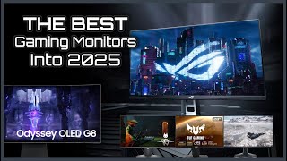 Best Gaming Monitors Into 2025  A Must See Before You Buy