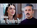 Seni ilgilendirmez! - Baraj 34. Bölüm