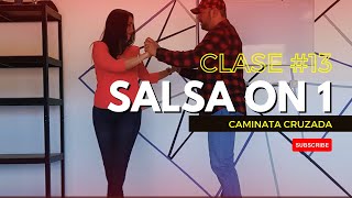 DIA #13 TUTORIAL DE SALSA | CAMINATA CRUZADA