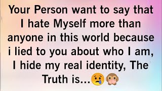 Your Person Want To Say That I Hate Myself More Than Anyone in This World Because...😰🙊