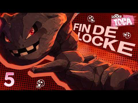 Pokémon Locke Toca Ep.5 - FIN DE LOCKE. PERO DE VERDAD.