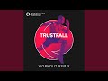 TRUSTFALL (Workout Remix 128 BPM)