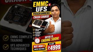 EMMC & UFS Programming Crash Course ka offer khatam hone wala hai #ufsrepair #ufscourse #programming
