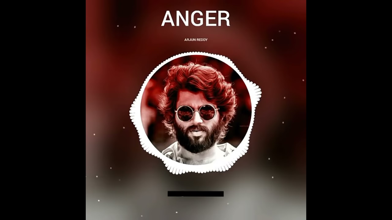 Arjun Reddy Angry BGM