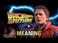 Back to the Future Meaning