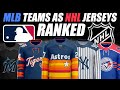 MLB Teams As NHL Jerseys Ranked!