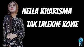 Nella Kharisma  - Tak Lalekne Kowe Lirik Vidio