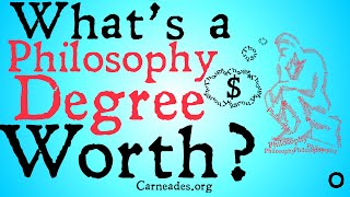 What&#39;s a Philosophy Degree Worth?