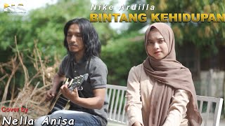 Nike Ardilla ,Bintang kehidupan || cover by nella anisa