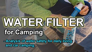 [Car camping]WATER FILTER for vanlife -- Analysis of water safety for daily living and car camping by Travel & Design 311 views 5 months ago 15 minutes