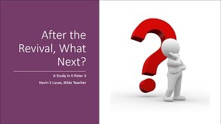 After the Revival What Next