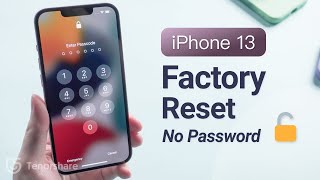 top 3 ways to factory reset iphone 13 without password if forgot