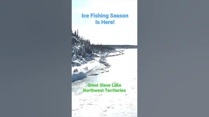 Ice Fishing Season is Here!  Northwest Territories...