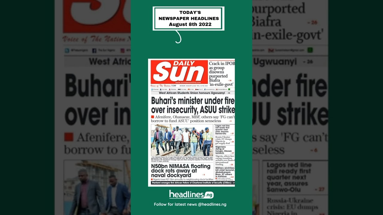 Nigerian Newspapers Headlines Today - 8th August, 2022