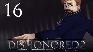 Dishonored 2 Walkthrough Part 16 - Saving Sokolov