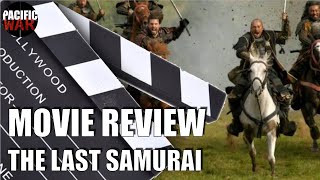 The Last Samurai 2003 Who Was The True Last Samurai? Japanese History Movie Review