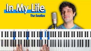 How To Play 'In My Life' by The Beatles [Piano Tutorial/Chords for Singing] by Piano with Nate 20,965 views 4 months ago 24 minutes