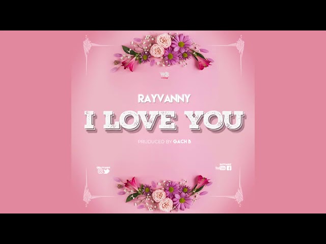 Rayvanny - I Love You (Official Audio)