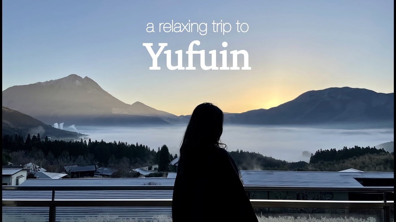 Japan Travel Vlog｜Visiting Yufuin Floral Village＆Ghibli Village, Relaxing Stay at Yufuin Hanayoshi