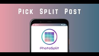 How to Split Photos to Grid for Instagram (PhotoSplit - Android App) screenshot 3