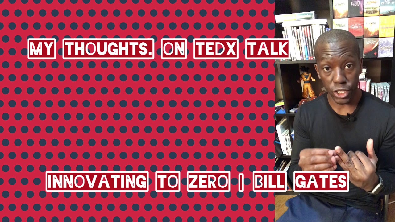 My review of the bill gates ted talk - YouTube