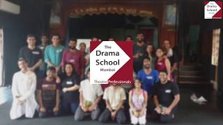 Eyes in the School - Orientation Day 2017 - The Drama School Mumbai
