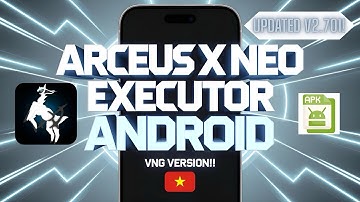 Download & Install Latest Updated VNG Arceus X Neo Executor on Android | Updated VNG Roblox Executor
