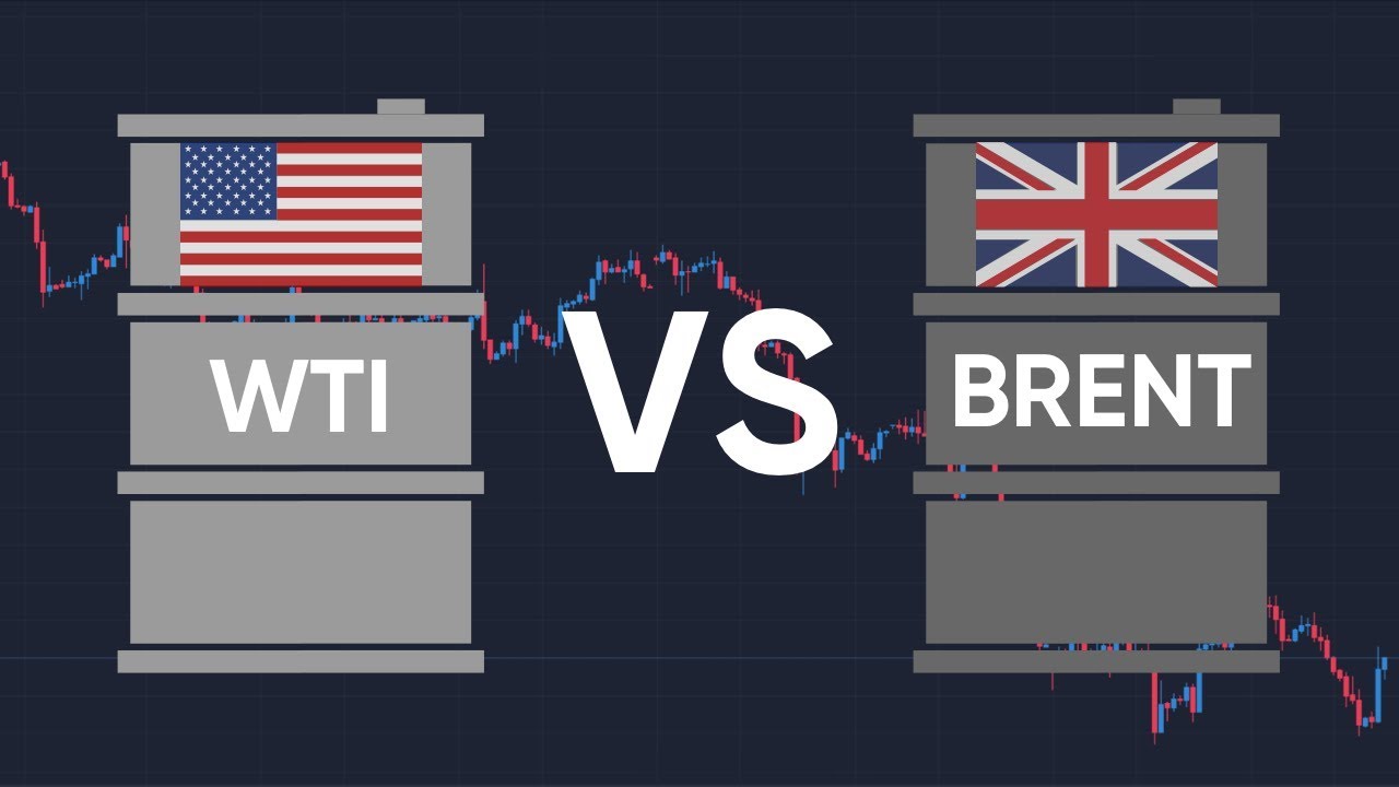 brent oil  New  Giải thích về giá dầu thô - WTI vs Brent