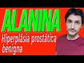 Cómo afecta la ALANINA a la Hiperplásia Prostática Benigna