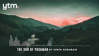 MATAHARI PASAMAN (THE SUN OF PASAMAN)