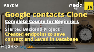 Part 9 | Google Contacts Full stack clone with HTML5 + SASS + Javascript + Nodejs Express.js + MySQL