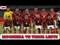 🔴 LIVE BOLA INDONESIA VS TIMOR LESTE LEG 2 NONTON BARENG