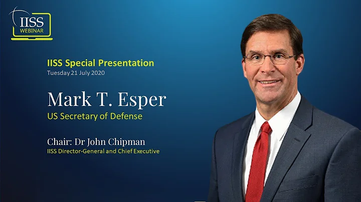 IISS Special Presentation with US Secretary of Defense Mark T. Esper - DayDayNews