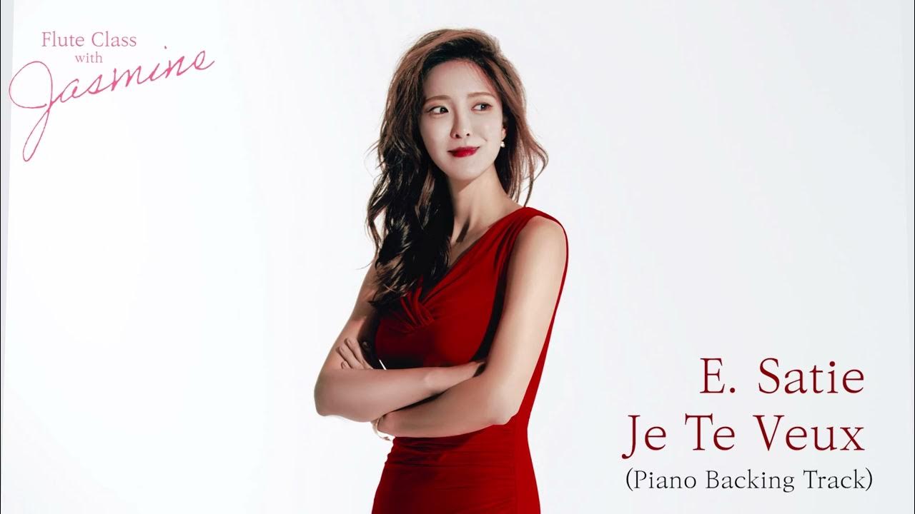 Jasmine Choi - Satie, Je Te Veux | FLUTE COVER (Piano Backing Track) Jasmine Choi - Satie, Je Te Veux | FLUTE COVER (Piano Backing Track)