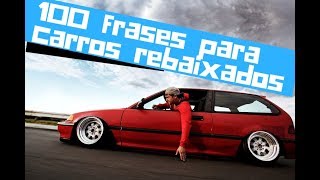 30 Top frases que vão deixar seu carro rebaixado ainda com mais estilo. –  Blog Connect Parts