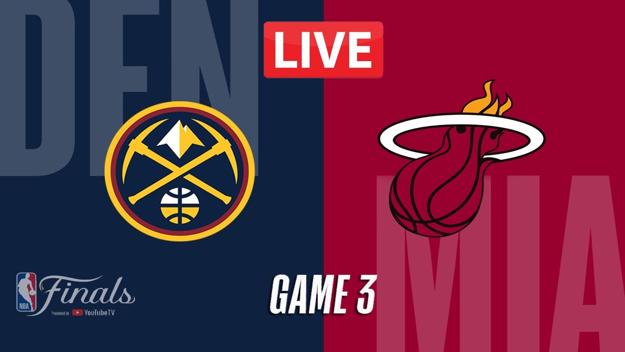 NBA LIVE! Denver Nuggets vs Miami Heat Game 3 June 7, 2023 2023 NBA Finals Live 2K