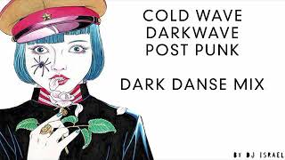 Isolation #1 Coldwave Darkwave Postpunk Danse mix