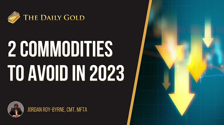Avoid These 2 Commodities in 2023