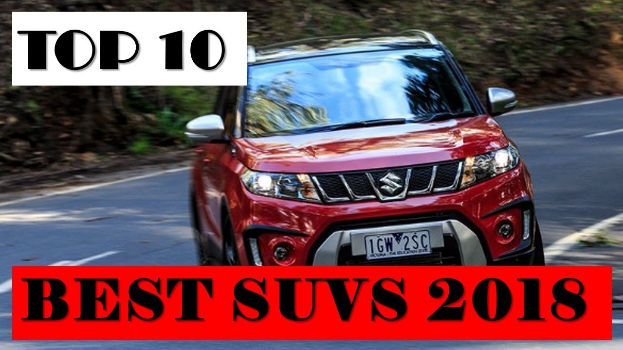 TOP 10 BEST SMALL SUVS 2018 - YouTube