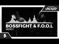 Bossfight &amp; F.O.O.L - Mercy [Monstercat Release]