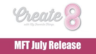 MFT July release | Close-Up look