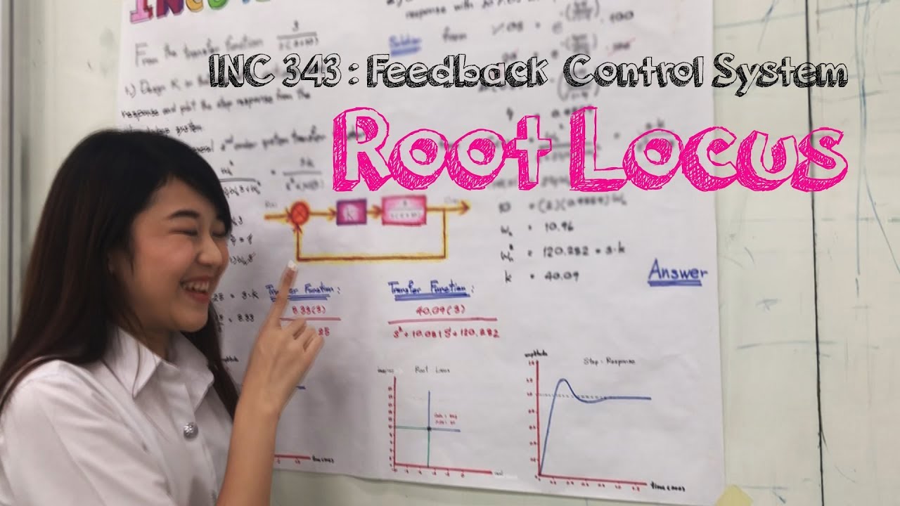 INC 343 : Feedback Control System - Root Locus