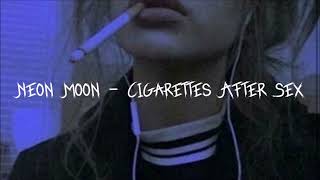 [1 HOUR LOOP] CIgarettes after Sex - Neon Moon