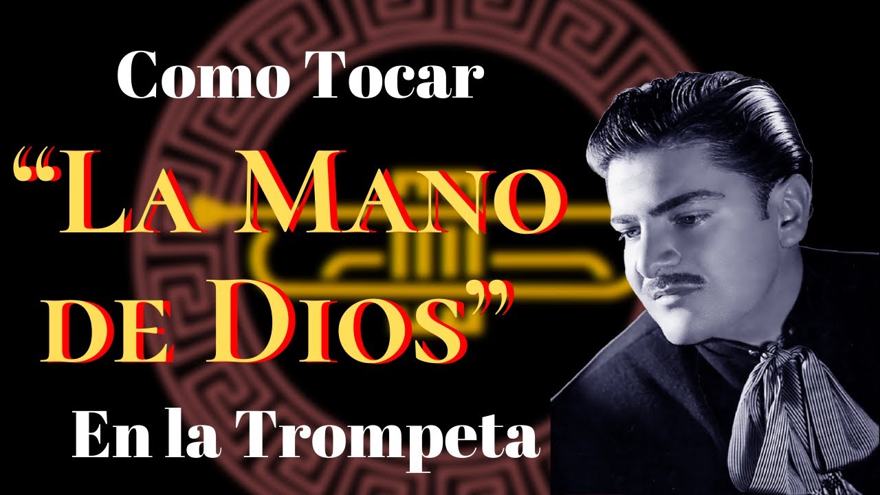 Como tocar “La Mano de Dios” en la Trompeta