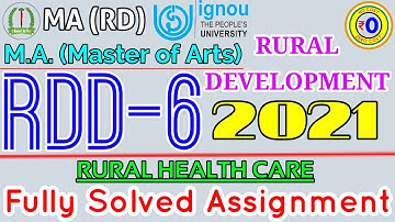 RDD 6 Solved Assignment 2020-21 IGNOU | Rural Health Care | MA (RD) Rural Development 2nd year 2021
